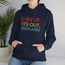 Load image into Gallery viewer, Chin up Hoodie