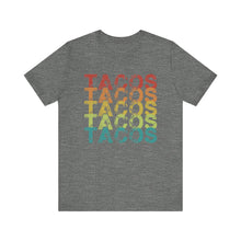 Load image into Gallery viewer, Tacos Tacos Tacos Short Sleeve Tee