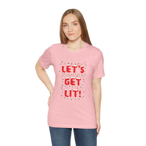 Let's Get Lit Short Sleeve Tee