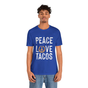 Peace Love Tacos Short Sleeve Tee