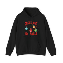 Load image into Gallery viewer, Check out my balls Hoodie