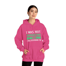 Load image into Gallery viewer, Describing You Hoodie
