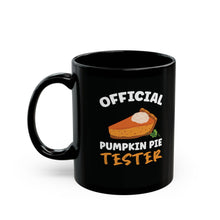 Load image into Gallery viewer, Official Pumpkin Pie Tester Mug (11oz, 15oz)