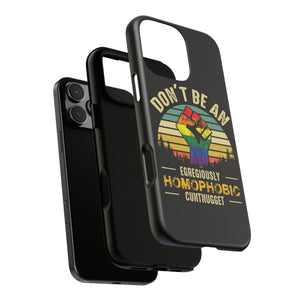 Homophobic Cuntnugget Phone Case