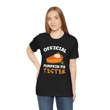 Load image into Gallery viewer, Official Pumpkin Pie Tester Short Sleeve Tee