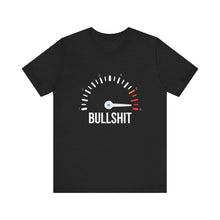 Load image into Gallery viewer, Bullshit Meter Short Sleeve Tee