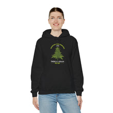 Load image into Gallery viewer, There&#39;s a strain for that Hoodie