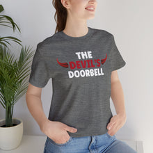 Load image into Gallery viewer, The Devil&#39;s Doorbell Short Sleeve Tee