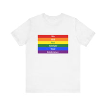 Load image into Gallery viewer, Tolerate your intolerance Short Sleeve Tee