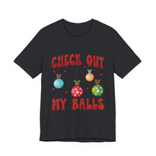 Load image into Gallery viewer, Check Out My Balls T-Shirt – Bold Political Graphic Tee