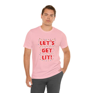 Let's Get Lit Short Sleeve Tee