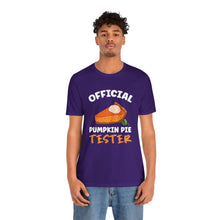Load image into Gallery viewer, Official Pumpkin Pie Tester Short Sleeve Tee