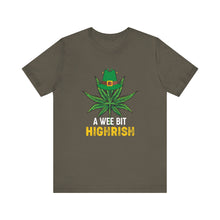 Load image into Gallery viewer, A Wee Bit Highrish Short Sleeve Tee