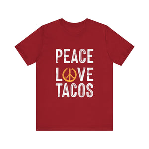 Peace Love Tacos Short Sleeve Tee