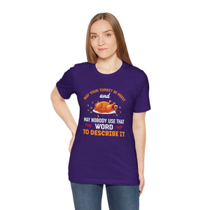 Moist Turkey Short Sleeve Tee