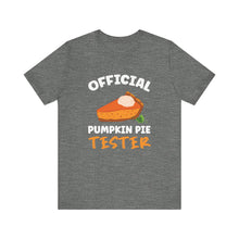 Load image into Gallery viewer, Official Pumpkin Pie Tester Short Sleeve Tee