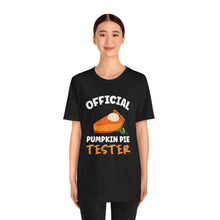 Load image into Gallery viewer, Official Pumpkin Pie Tester Short Sleeve Tee