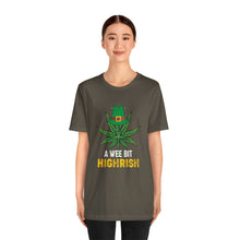 Load image into Gallery viewer, A Wee Bit Highrish Short Sleeve Tee