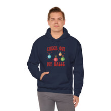 Load image into Gallery viewer, Check out my balls Hoodie