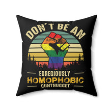 Load image into Gallery viewer, Homophobic Cuntnugget Square Pillow