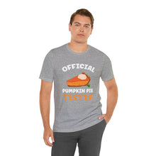 Load image into Gallery viewer, Official Pumpkin Pie Tester Short Sleeve Tee