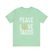 Load image into Gallery viewer, Peace Love Tacos Short Sleeve Tee