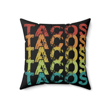 Load image into Gallery viewer, Tacos Tacos Tacos Pillow