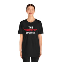 Load image into Gallery viewer, The Devil&#39;s Doorbell Short Sleeve Tee