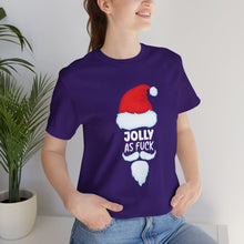 Load image into Gallery viewer, Jolly As Fuck Short Sleeve Tee