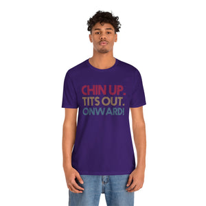 Chin Up Short Sleeve Tee