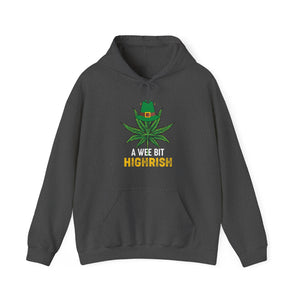 Wee Bit Highrish Hoodie