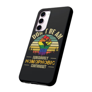 Homophobic Cuntnugget Phone Case