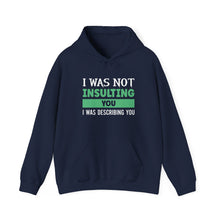 Load image into Gallery viewer, Describing You Hoodie