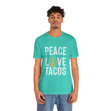 Load image into Gallery viewer, Peace Love Tacos Short Sleeve Tee