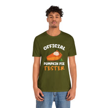 Load image into Gallery viewer, Official Pumpkin Pie Tester Short Sleeve Tee