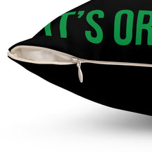 Load image into Gallery viewer, Don&#39;t Panic It&#39;s Organic Pillow