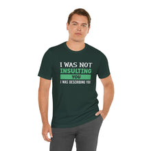 Load image into Gallery viewer, Describing You Short Sleeve Tee