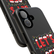 Load image into Gallery viewer, Let&#39;s Get Lit Phone Case