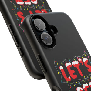 Let's Get Lit Phone Case