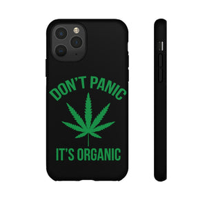 Don't Panic It's Organic Phone Case