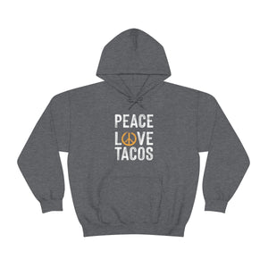 Peace Love Tacos Hoodie