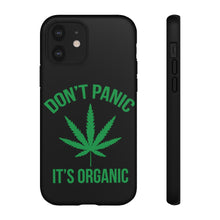 Load image into Gallery viewer, Don&#39;t Panic It&#39;s Organic Phone Case