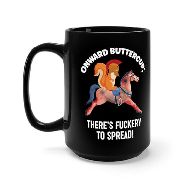 Onward buttercup Coffee Mug