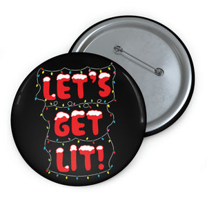 Let's Get Lit Button