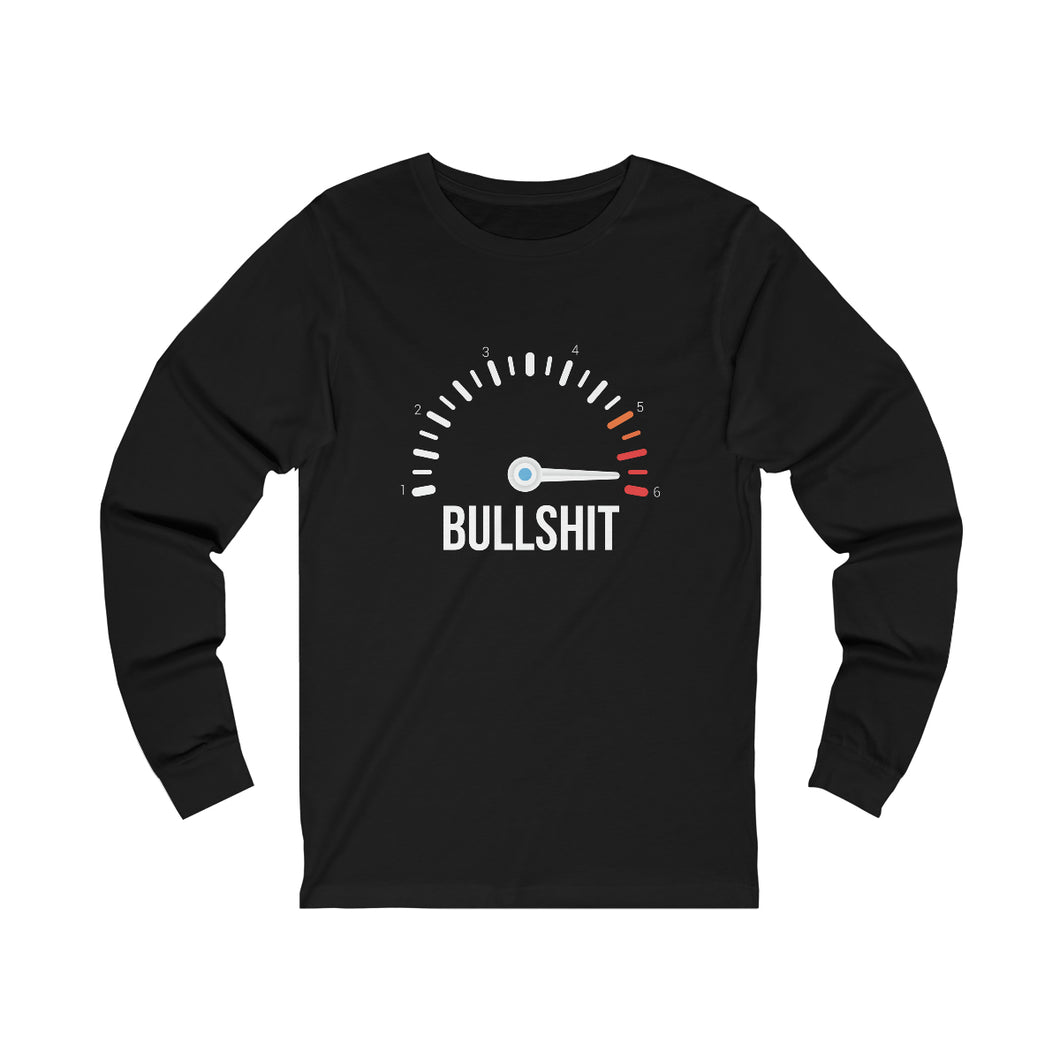 Bullshit Meter Long Sleeve Tee