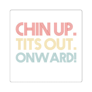 Chin up Sticker