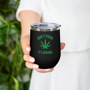 Don't Panic It's Organic Wine Tumbler