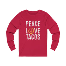 Load image into Gallery viewer, Peace Love Tacos Long Sleeve Tee