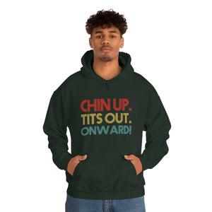 Chin up Hoodie