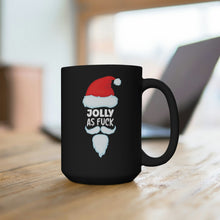 Load image into Gallery viewer, Jolly as Fuck Coffee Mug